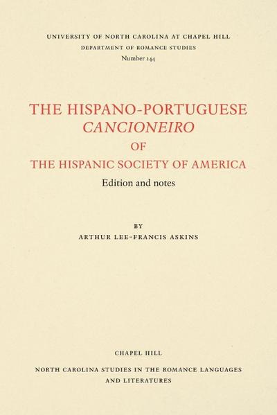 The Hispano-Portuguese Cancioneiro of the Hispanic Society of America