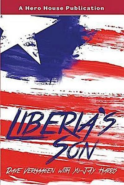 Liberia’s Son