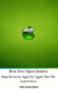 Best Free Open Source Data Recovery Apps for Apple Mac OS English Edition