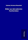 Bilder aus dem jüdischen Familienleben