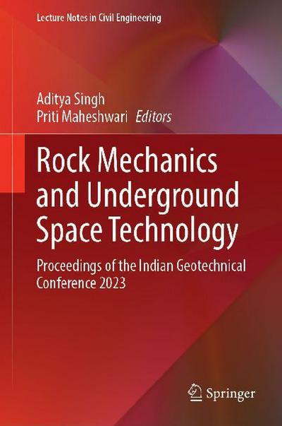 Rock Mechanics and Underground Space Technology