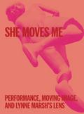 She Moves Me