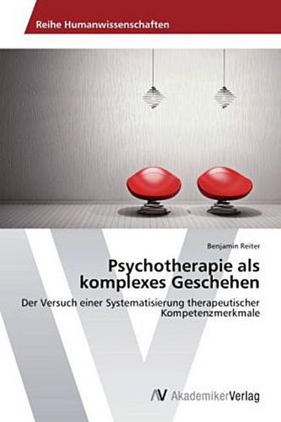 Psychotherapie als komplexes Geschehen