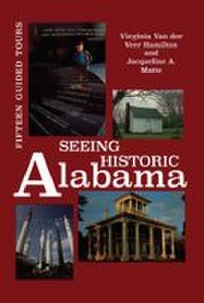 Seeing Historic Alabama