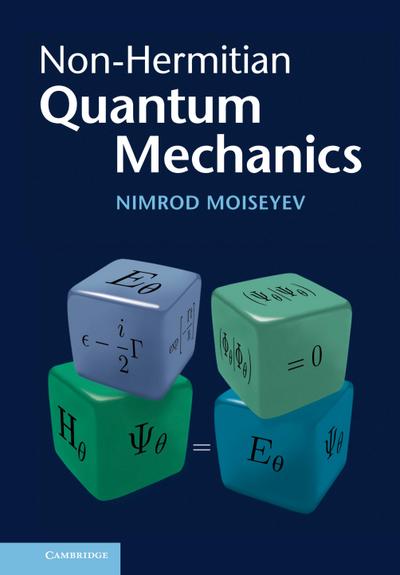 Non-Hermitian Quantum Mechanics