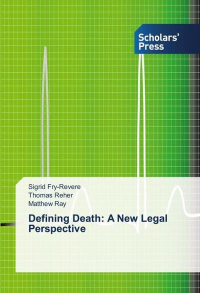 Defining Death: A New Legal Perspective
