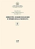 Ambiente, luoghi di lavoro e storia della medicina 2