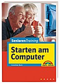 Senioren starten am Computer - leíchte Lektionen, großes Format (M+T Training)