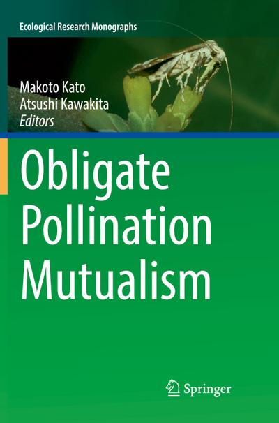 Obligate Pollination Mutualism