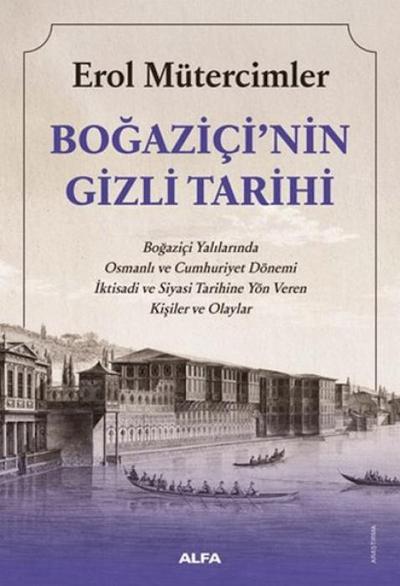 Bogazicinin Gizli Tarihi