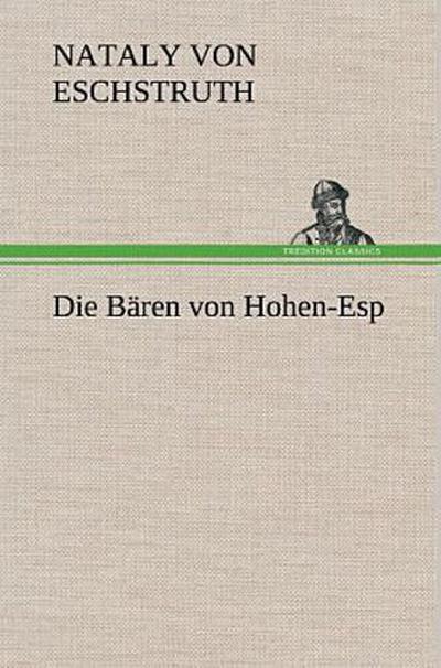 Die Bären von Hohen-Esp