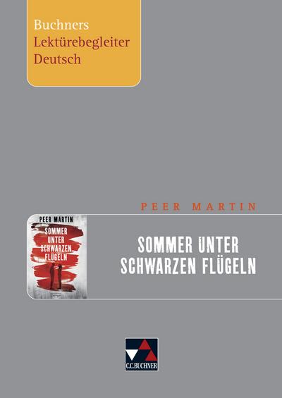 Peer Martin, Sommer unter schwarzen Flügeln