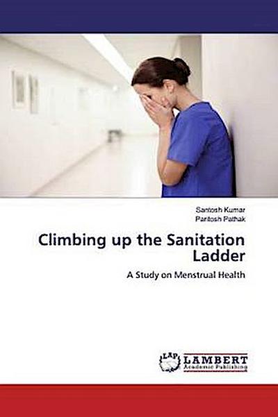Climbing up the Sanitation Ladder
