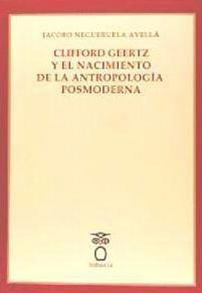 Negueruela Avellá, J: Clifford Geertz y el nacimiento de la