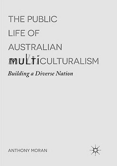 The Public Life of Australian Multiculturalism