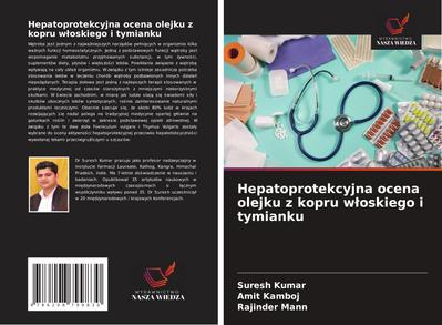 Hepatoprotekcyjna ocena olejku z kopru w¿oskiego i tymianku