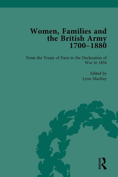 Women, Families and the British Army, 1700-1880 Vol 4