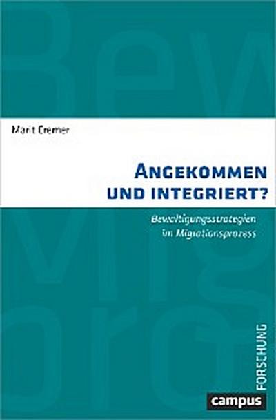 Angekommen und integriert?