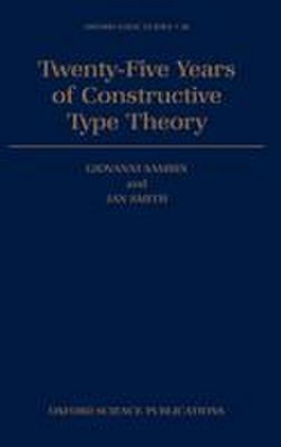 Twenty-Five Years of Constructive Type Theory