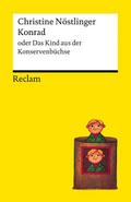 Konrad oder Das Kind aus der Konservenbüchse