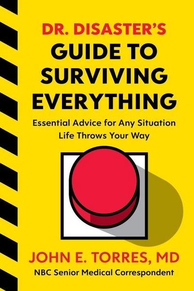 Dr. Disaster’s Guide To Surviving Everything
