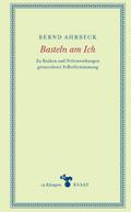 Basteln am Ich