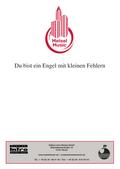 Du bist ein Engel mit kleinen Fehlern