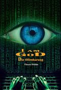 I am GoD Revelations (Creation, #2)