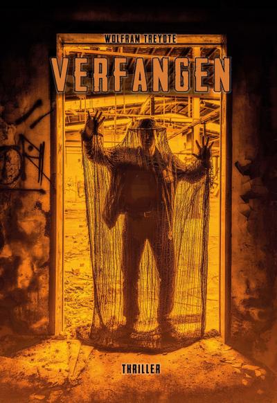 Treydte, W: Verfangen