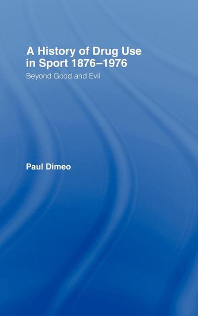 A History of Drug Use in Sport