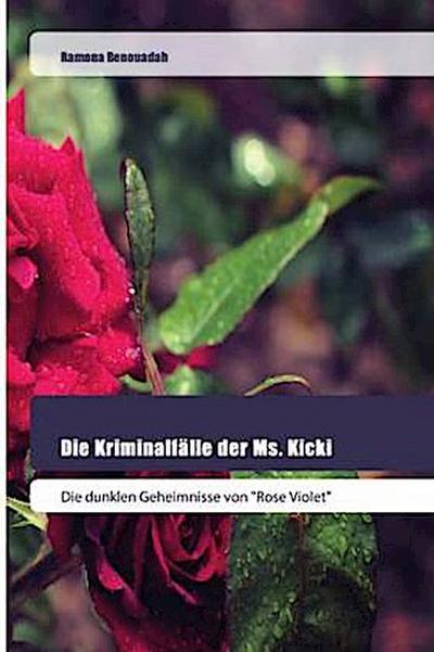 Die Kriminalfälle der Ms. Kicki