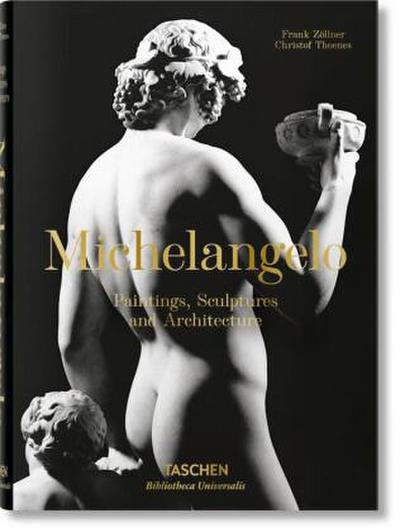 Michelangelo. Paintings, Sculptures and Architecture