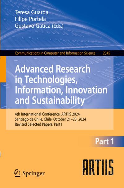 Advanced Research in Technologies, Information, Innovation and Sustainability