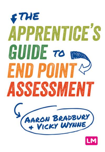 The Apprentice’s Guide to End Point Assessment