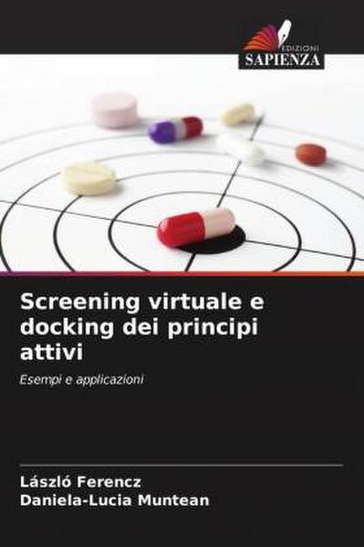 Screening virtuale e docking dei principi attivi