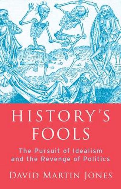 History’s Fools