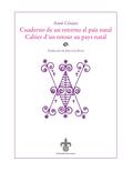 Cuaderno de un retorno al país natal / Cahier d’un retour au pays natal