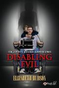 Disabling Evil (JJ Johnson Suspense, #2)