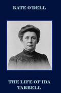 The Life of Ida Tarbell