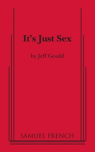 It’s Just Sex