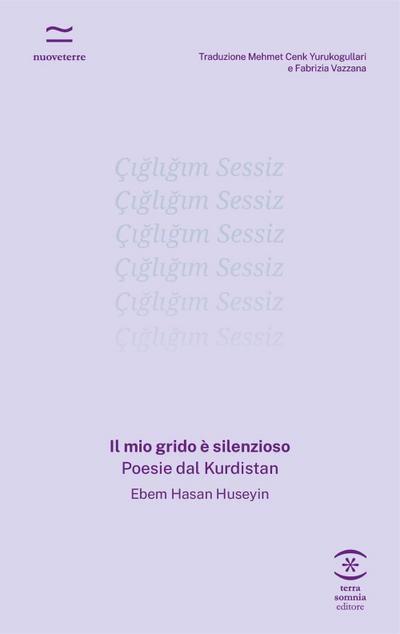 Ebem, H: Mio grido è silenzioso. Poesie dal Kurdistan