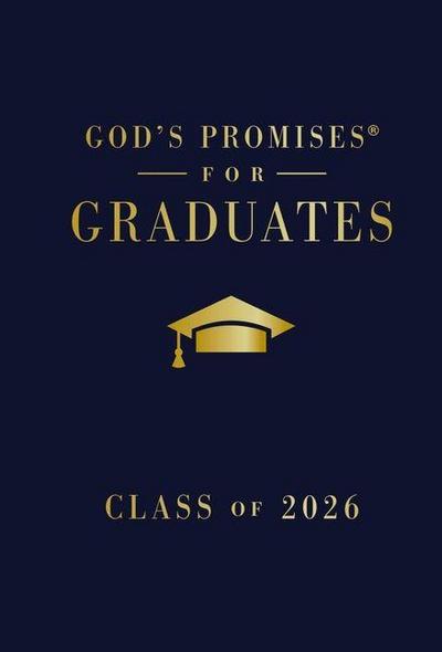 God’s Promises for Graduates: Class of 2026 - Navy NKJV