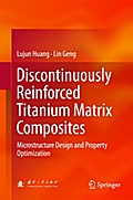 Discontinuously Reinforced Titanium Matrix Composites