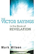 The Victor Sayings in the Book of Revelation