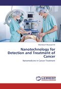 Nanotechnology for Detection and Treatment of Canc