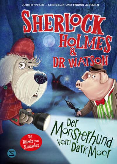 Sherlock Holmes & Dr. Watson. Der Monsterhund vom Dark Moor