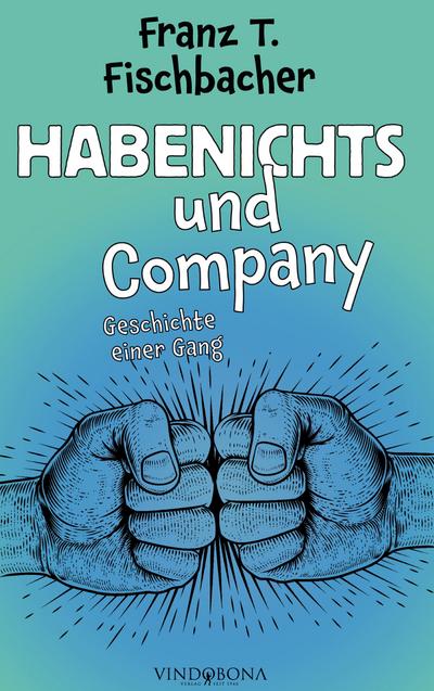 Habenichts und Company