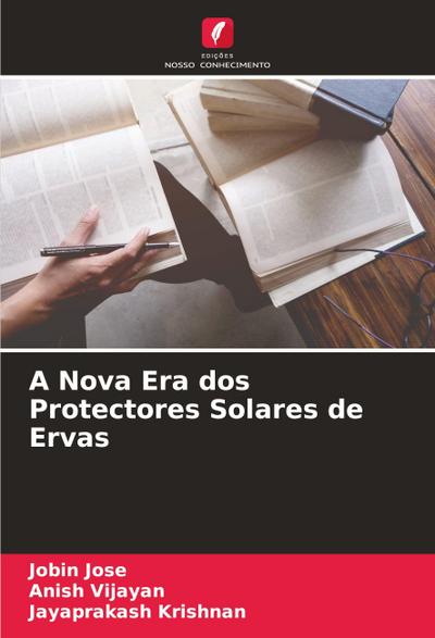A Nova Era dos Protectores Solares de Ervas