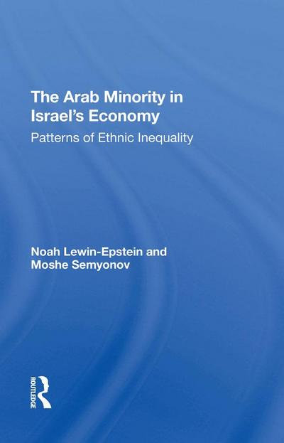 The Arab Minority In Israel’s Economy