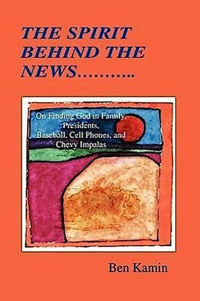 The Spirit Behind The News